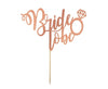 Topper za torto - Bride to be, rose gold